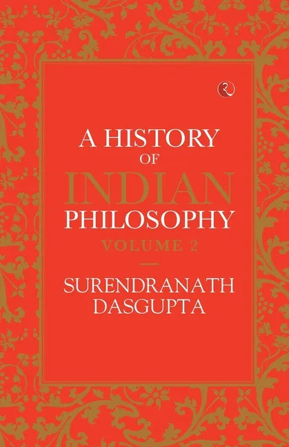 A History of Indian Philosophy Vol 2 - Paperback