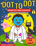 Dot To Dot: Haunted Halloween Dots Puzzle and Activity Book - Paperback
