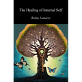 The Healing of Internal Self - Paperback