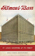 Famous-Barr: St. Louis Shopping at Its Finest - Hardcover