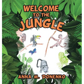 Welcome To The Jungle - Hardcover