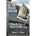 The Rise and Fall of the Police College - Paperback