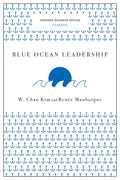 Blue Ocean Leadership - Paperback