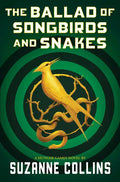 The Ballad of Songbirds and Snakes (a Hunger Games Novel) - Hardcover