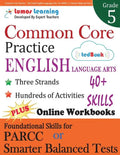 Common Core Practice - 5th Grade English Language Arts: Workbooks to Prepare for the PARCC or Smarter Balanced Test - Paperback
