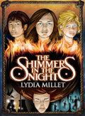 The Shimmers in the Night - Hardcover