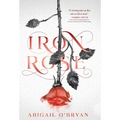 Iron Rose - Hardcover