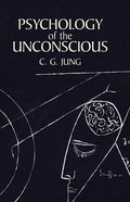Psychology of the Unconscious - Paperback