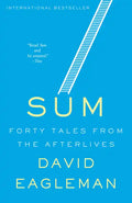 Sum: Forty Tales from the Afterlives - Paperback