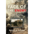 Face of the Enemy: An American Asian's War in Vietnam and at Home - Paperback