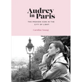 Audrey in Paris - Hardcover