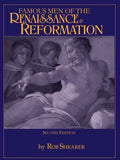 Famous Men of the Renaissance & Reformation - Paperback