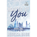 Hooked By You: Best Friend's Sister Sports Romance - Paperback
