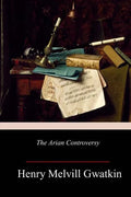 The Arian Controversy - Paperback