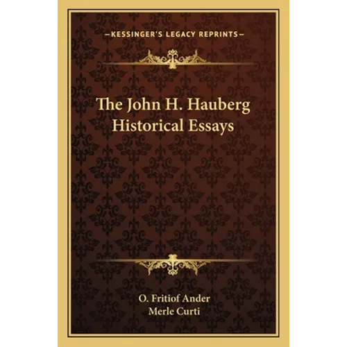 The John H. Hauberg Historical Essays - Paperback