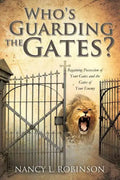 Who's Guarding the Gates? - Paperback