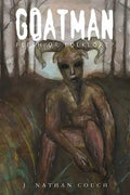 Goatman: Flesh or Folklore? - Paperback