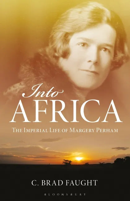 Into Africa: The Imperial Life of Margery Perham - Paperback