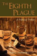 The Eighth Plague: A Political Thriller - Paperback