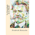 La Genealogia de la Moral (Spanish Edition) - Paperback