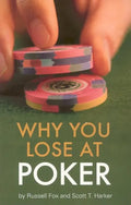 Why You Lose at Poker - Paperback