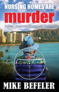 Nursing Homes are Murder - Paperback