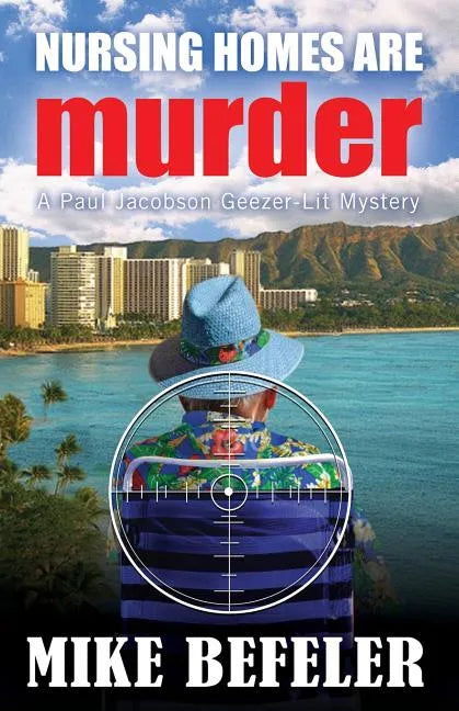 Nursing Homes are Murder - Paperback