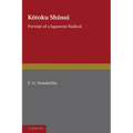 Kotoku Shusui: Portrait of a Japanese Radical - Paperback