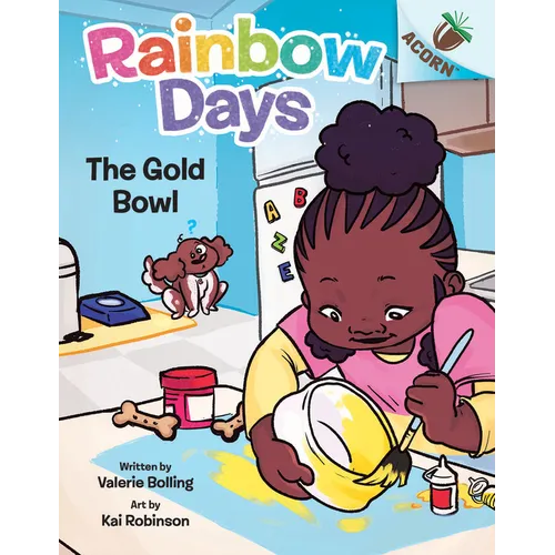 The Gold Bowl: An Acorn Book (Rainbow Days #2) - Hardcover