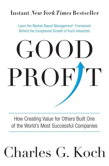 Good Profit: How Creating Value for Others Built One of the World's Most Successful Companies - Hardcover