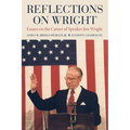 Reflections on Wright: Essays on the Career of Speaker Jim Wright - Paperback
