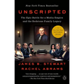 Unscripted: The Epic Battle for a Media Empire and the Redstone Family Legacy - Paperback