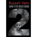 Ghetto Bastard 2 - Paperback