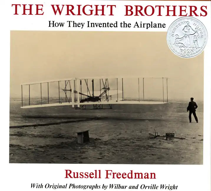 The Wright Brothers: How They Invented the Airplane - Hardcover