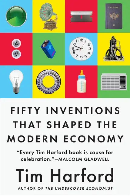 Fifty Inventions That Shaped the Modern Economy - Paperback