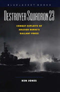 Destroyer Squadron 23 - Paperback