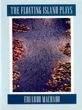 The Floating Island Plays - Paperback