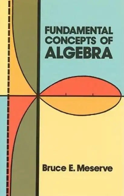 Fundamental Concepts of Algebra - Paperback