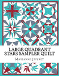 Large Quadrant Stars: A foundation paper pieced sampler quilt - Paperback