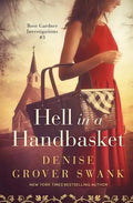 Hell in a Handbasket: Rose Gardner Investigations #3 - Paperback
