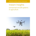 Instant Insights: Unmanned Aircraft Systems in Agriculture - Paperback