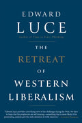 The Retreat of Western Liberalism - Paperback