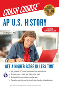 AP U.S. History Crash Course, Book + Online: Get a Higher Score in Less Time - Paperback