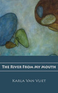 The River From My Mouth - Paperback