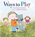 Ways to Play - Hardcover