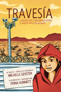 Travesía: A Migrant Girl's Cross-Border Journey/El Viaje de Una Joven Migrante - Paperback