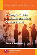 A Simple Guide to Understanding Compressors - Paperback