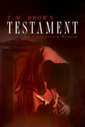 Testament, An Unexpected Return - Paperback