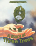 A Story of Three Trees - Paperback