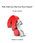 Study Guide - Who Told You That You Were Naked? - Paperback